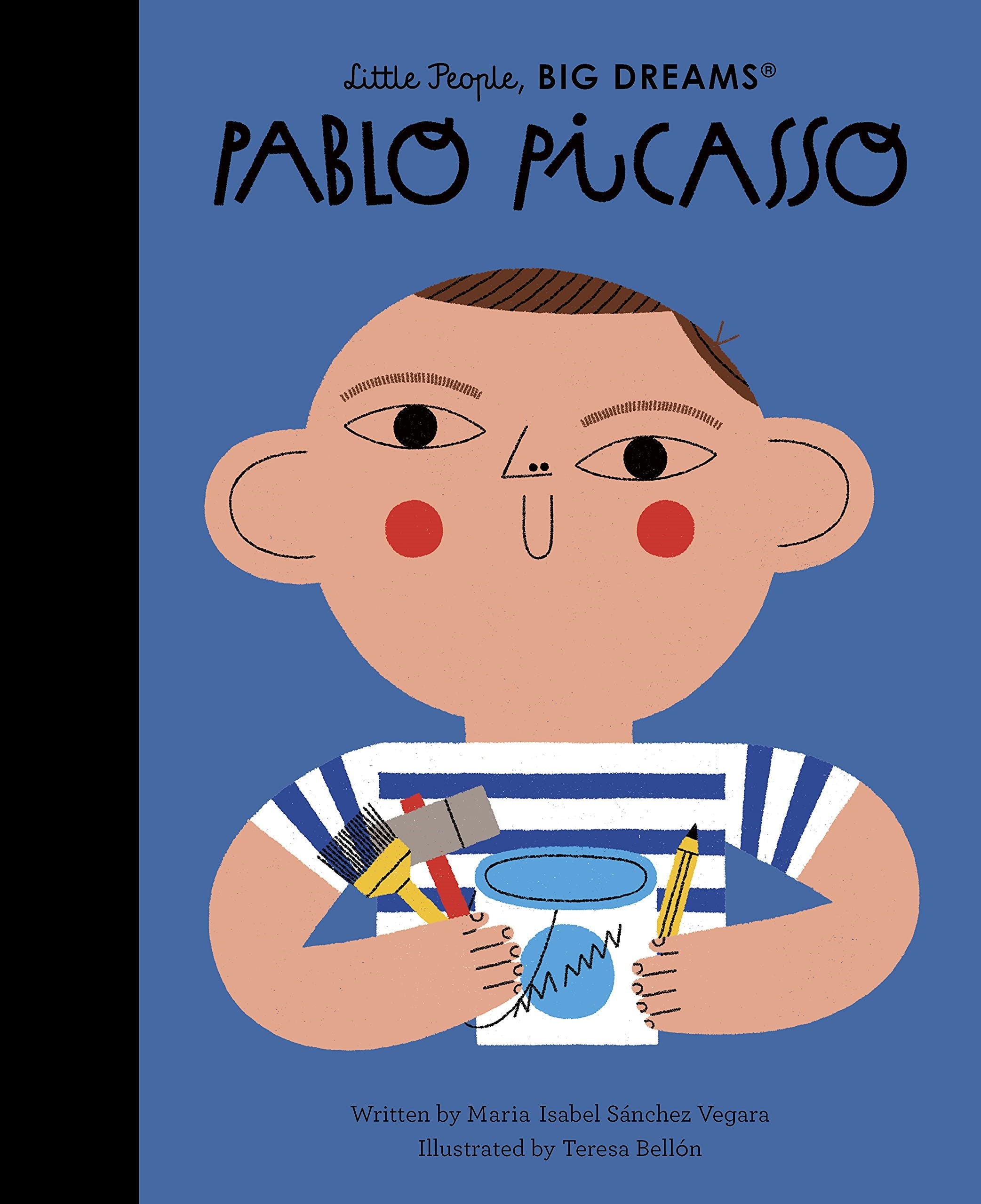 LITTLE PEOPLE BIG DREAMS: PABLO PICASSO